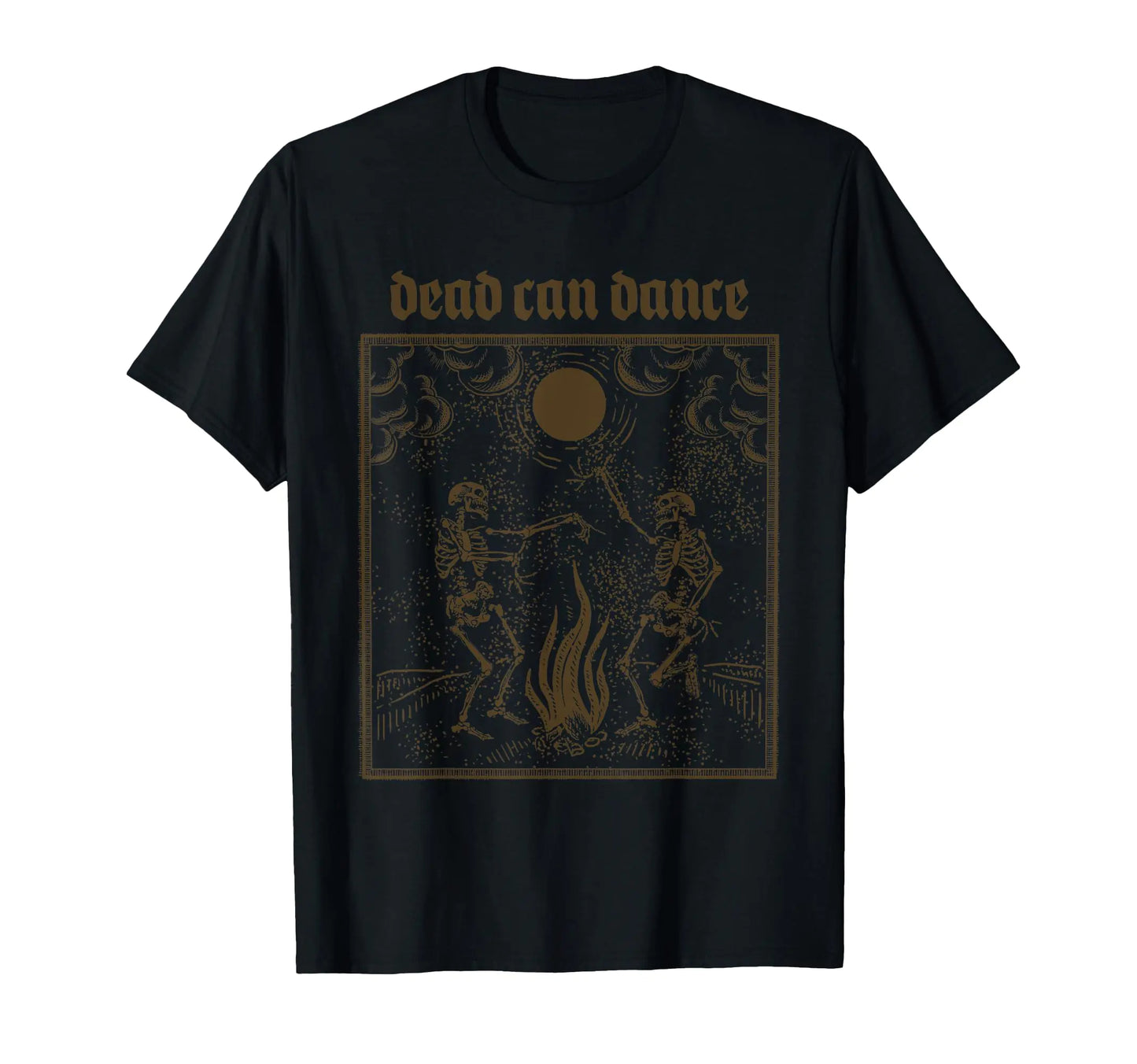 Dead Can Dance Dark Humor for Goth Persons T-Shirt
